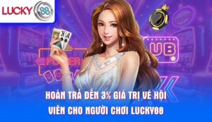 hoan-tra-den-3-gia-tri-ve-hoi-viena-cho-nguoi-choi-lucky88